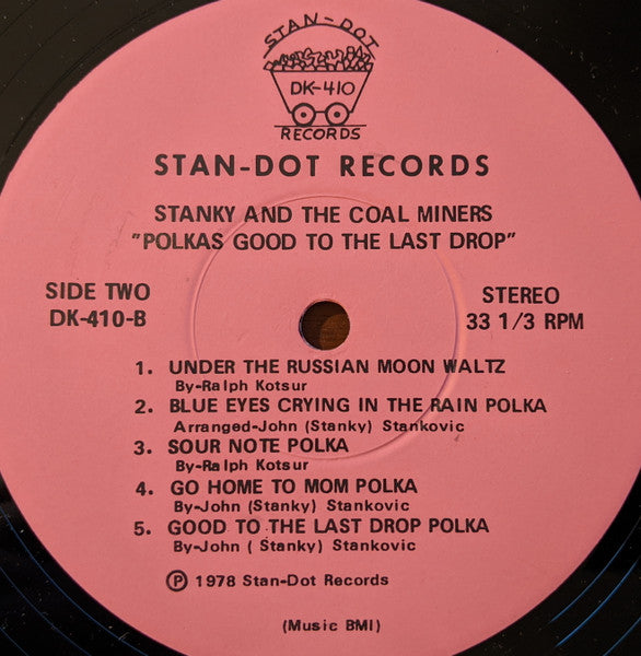Stanky And The Coal Miners : Polkas Good To The Last Drop (LP,Album)