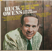 Buck Owens And His Buckaroos : I've Got A Tiger By The Tail (LP,Album,Stereo)