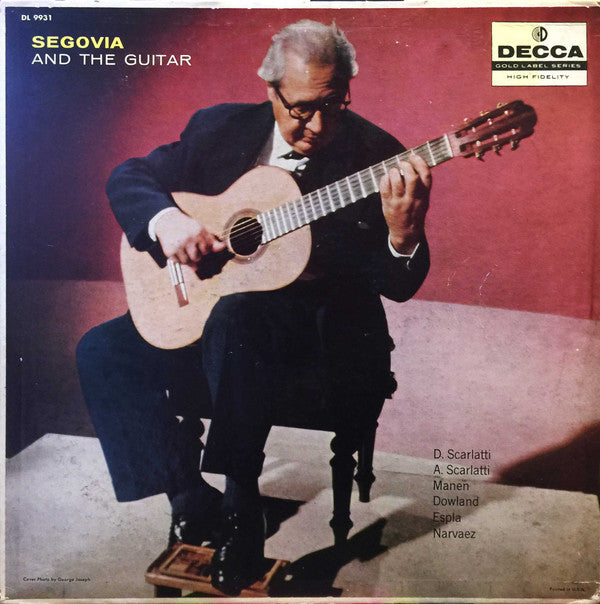 Andrés Segovia : Segovia And The Guitar (LP,Album,Repress,Mono)
