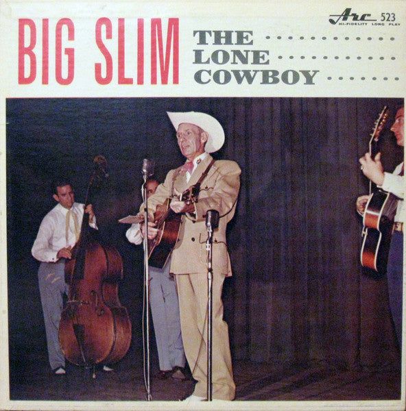 Big Slim The Lone Cowboy : The Lone Cowboy (LP,Reissue,Mono)