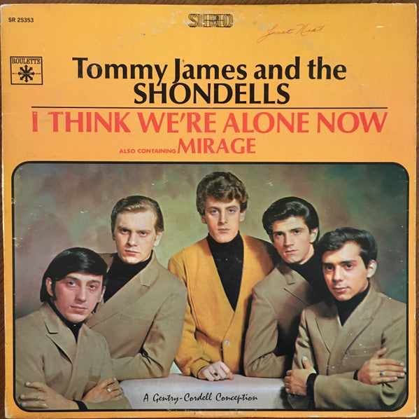 Tommy James & The Shondells : I Think We're Alone Now (LP,Album,Stereo)