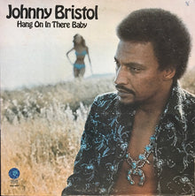 Johnny Bristol : Hang On In There Baby (LP,Album)