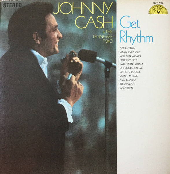 Johnny Cash & The Tennessee Two : Get Rhythm (LP,Stereo,Compilation,Reissue)