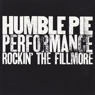 Humble Pie : Performance - Rockin' The Fillmore (Album,Reissue)