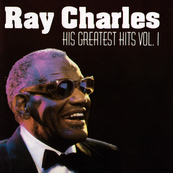 Ray Charles : His Greatest Hits Vol. 1 (Compilation,Remastered)