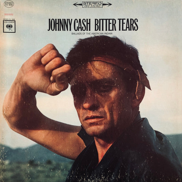 Johnny Cash : Bitter Tears - Ballads Of The American Indian (LP,Album,Stereo)