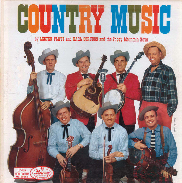 Flatt & Scruggs And Foggy Mountain Boys, The : Country Music (LP,Album)