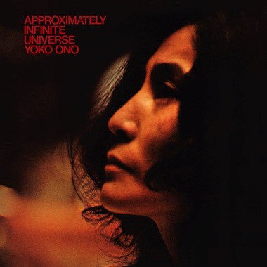 Yoko Ono With Plastic Ono Band, The : Approximately Infinite Universe (LP,Album,Limited Edition)