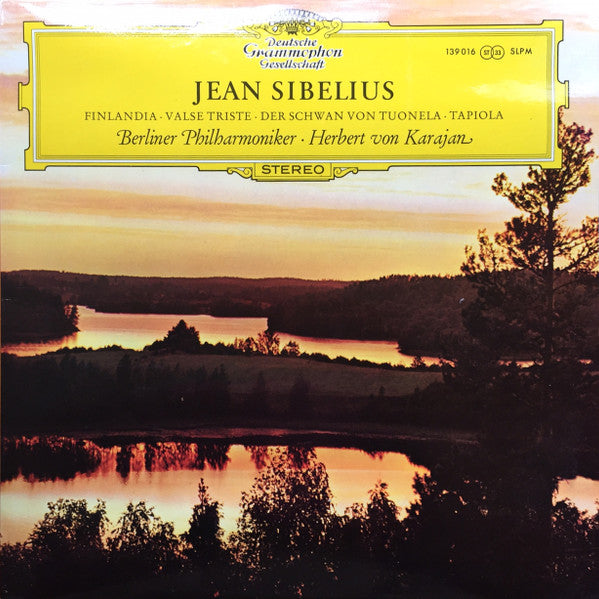 Jean Sibelius – Berliner Philharmoniker · Herbert von Karajan : Finlandia / Valse Triste / Der Schwan Von Tuonela / Tapiola (LP,Repress,Stereo)