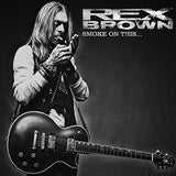 Rex Brown : Smoke On This... (LP,Album)