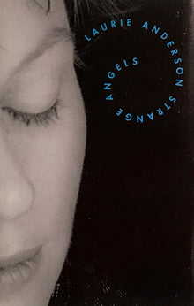 Laurie Anderson : Strange Angels (Album)