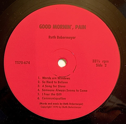 Ruth Bebermeyer : Good Mornin' Pain Good Mornin' Joy Good Mornin' Love  (LP,Album)