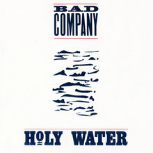Bad Company (3) : Holy Water (Album)