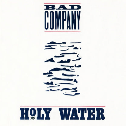 Bad Company (3) : Holy Water (Album)