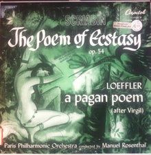 Alexander Scriabine, Charles Martin Loeffler : The Poem Of Ecstasy / A Pagan Poem (LP)