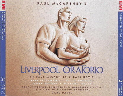Paul McCartney, Carl Davis (5), Kiri Te Kanawa, Sally Burgess, Jerry Hadley, Willard White, Royal Liverpool Philharmonic Orchestra & Royal Liverpool Philharmonic Choir, Choristers of Liverpool Cathedral : Paul McCartney's Liverpool Oratorio (Album)