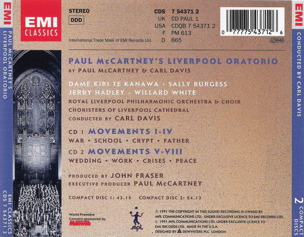 Paul McCartney, Carl Davis (5), Kiri Te Kanawa, Sally Burgess, Jerry Hadley, Willard White, Royal Liverpool Philharmonic Orchestra & Royal Liverpool Philharmonic Choir, Choristers of Liverpool Cathedral : Paul McCartney's Liverpool Oratorio (Album)