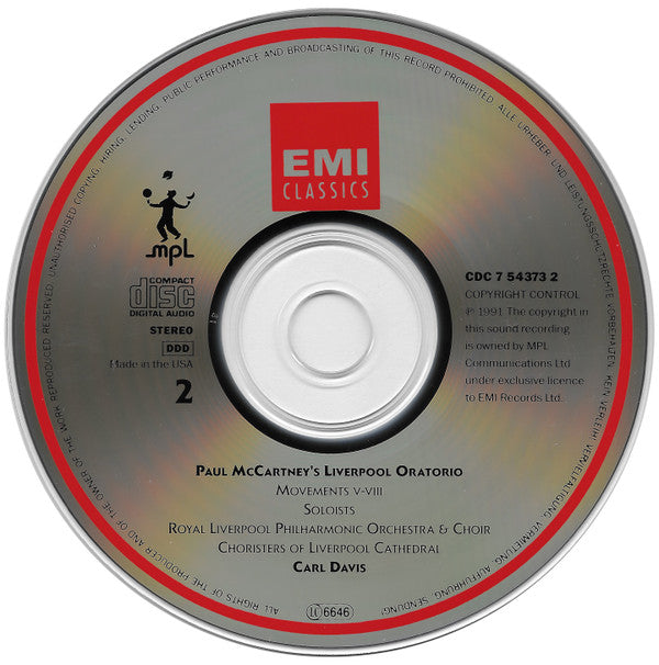 Paul McCartney, Carl Davis (5), Kiri Te Kanawa, Sally Burgess, Jerry Hadley, Willard White, Royal Liverpool Philharmonic Orchestra & Royal Liverpool Philharmonic Choir, Choristers of Liverpool Cathedral : Paul McCartney's Liverpool Oratorio (Album)