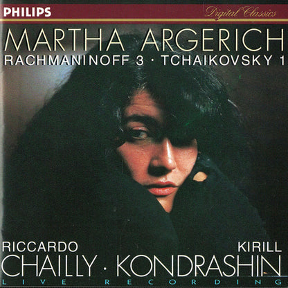 Martha Argerich - Riccardo Chailly - Kiril Kondrashin : Rachmaninoff 3 • Tchaikovsky 1 (Compilation,Club Edition)