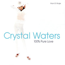 Crystal Waters : 100% Pure Love (Maxi-Single)