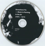 Sensations' Fix : Music Is Painting In The Air (1974 - 1977) (Compilation,Repress)