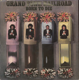 Grand Funk Railroad : Born To Die (LP,Album)