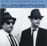 Blues Brothers, The : An Introduction To Blues Brothers (Compilation)