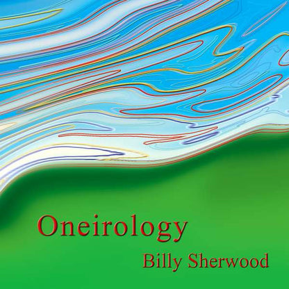 Billy Sherwood : Oneirology (Album,Reissue,Stereo)