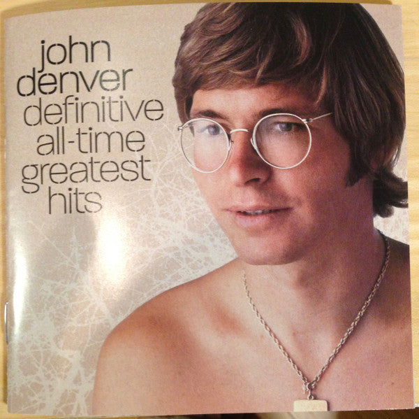 John Denver : Definitive All-Time Greatest Hits (Compilation)