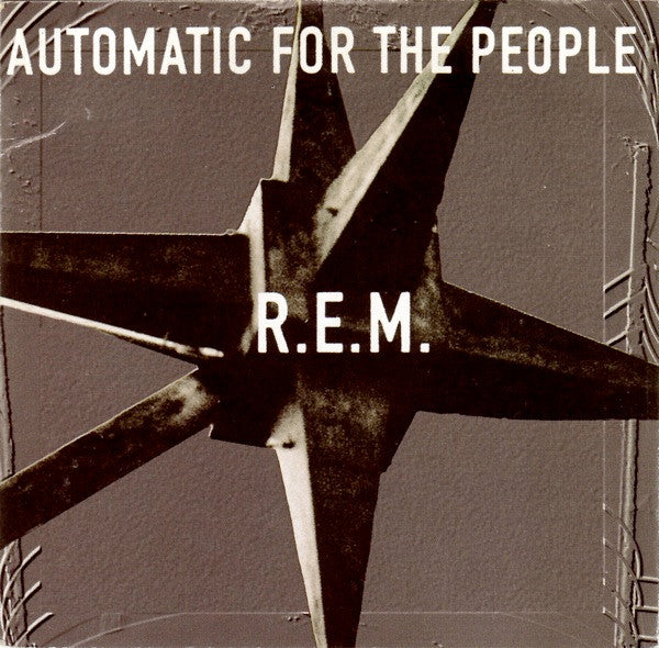 R.E.M. : Automatic For The People (Album)