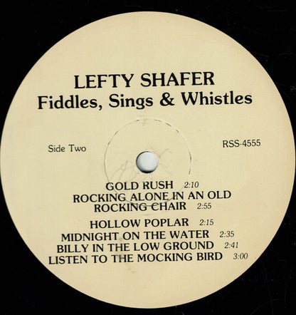 Emmett M. Shafer : Fiddles Sings And Whistles (LP)