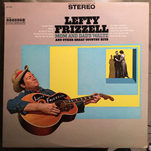 Lefty Frizzell : Mom And Dad's Waltz And Other Great Country Hits (LP,Album,Compilation,Stereo)