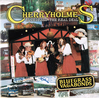 Cherryholmes : Bluegrass Vagabonds (Album)