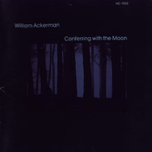 William Ackerman : Conferring With The Moon (Album,Reissue)
