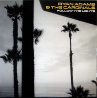 Ryan Adams & The Cardinals : Follow The Lights (12",EP)