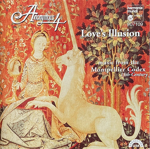 Anonymous 4 : Love's Illusion (Music From The Montpellier Codex 13th-Century) (Album)