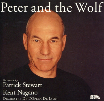 Sergei Prokofiev / Claude Debussy - Patrick Stewart, Kent Nagano, Orchestre De L'Opéra De Lyon : Peter And The Wolf (Album)