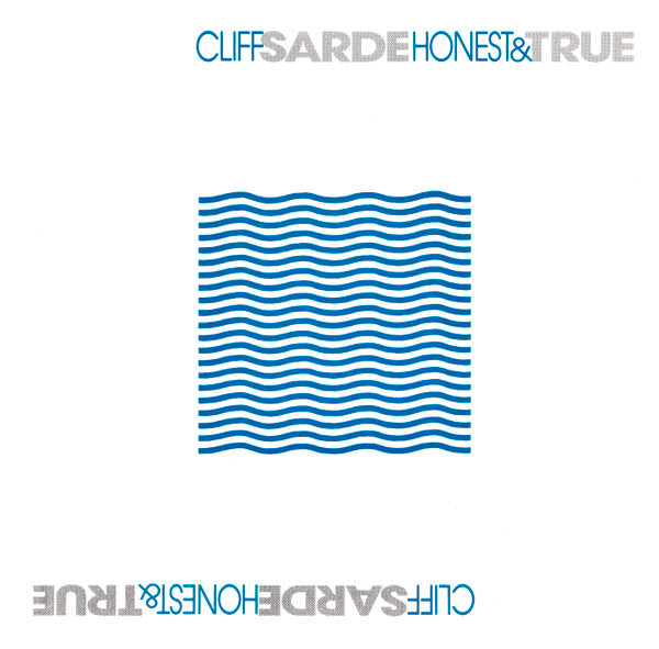 Cliff Sarde : Honest & True (Album)