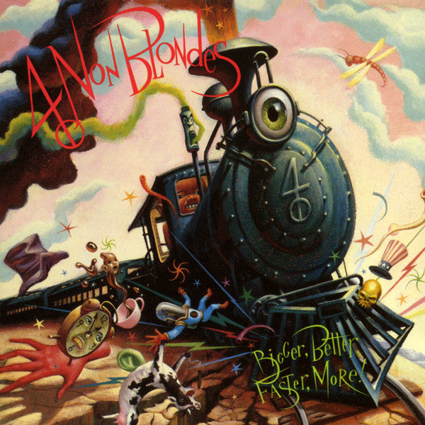 4 Non Blondes : Bigger, Better, Faster, More! (Album)