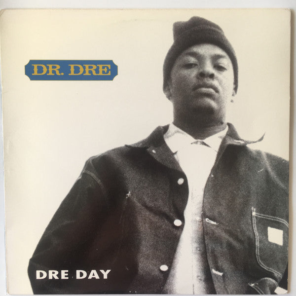 Dr. Dre : Dre Day (12",33 ⅓ RPM)