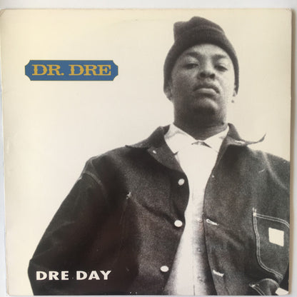 Dr. Dre : Dre Day (12",33 ⅓ RPM)