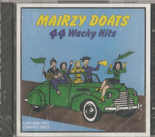 Various : Mairzy Doats 44 Wacky Hits (Compilation,Reissue)