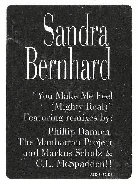 Sandra Bernhard : You Make Me Feel (Mighty Real) (12",Promo)