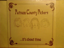 Putnam County Pickers : It's About Time (LP)