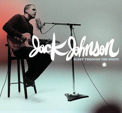 Jack Johnson : Sleep Through The Static (Album)
