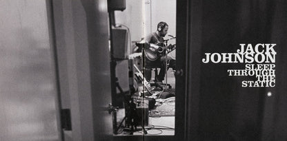 Jack Johnson : Sleep Through The Static (Album)