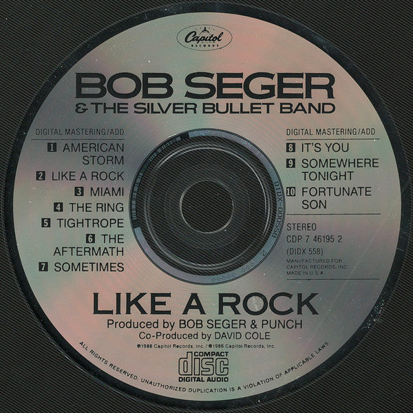 Bob Seger And The Silver Bullet Band : Like A Rock (Album)