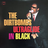 Dirtbombs, The : Ultraglide In Black (LP,Album)