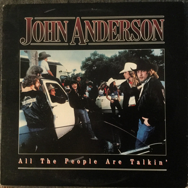 John Anderson (3) : All The People Are Talkin’ (LP,Stereo)