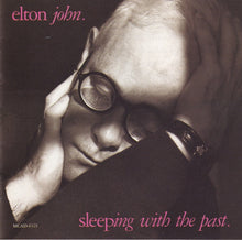 Elton John : Sleeping With The Past (Album,Reissue)